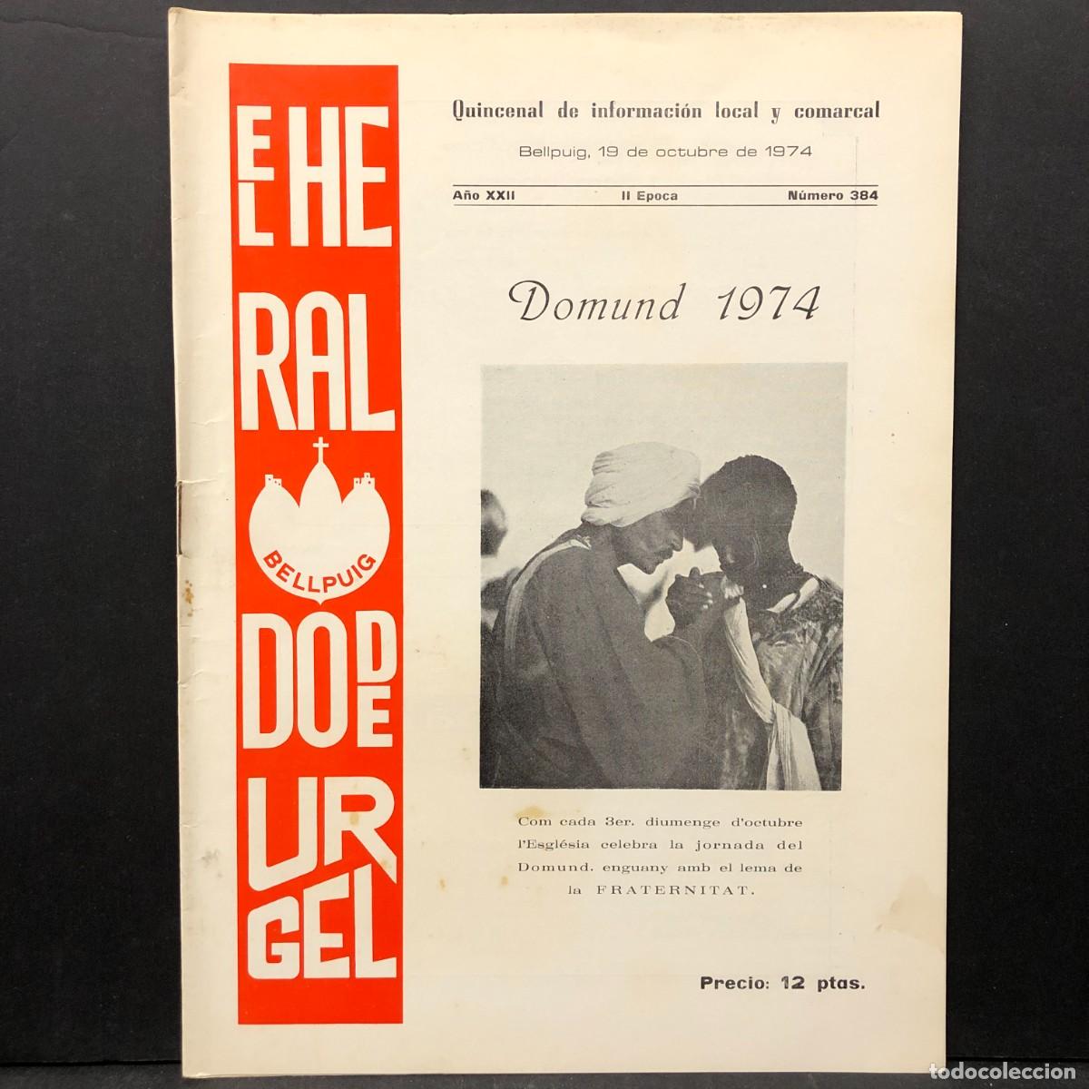 Coleccionismo de revistas y peri&oacute;dicos: EL HERALDO DE URGEL - BELLPUIG - QUINCENAL INFORMATIVO LOCAL Y COMARCAL - N&Uacute;M. 384 - 1974 / 488