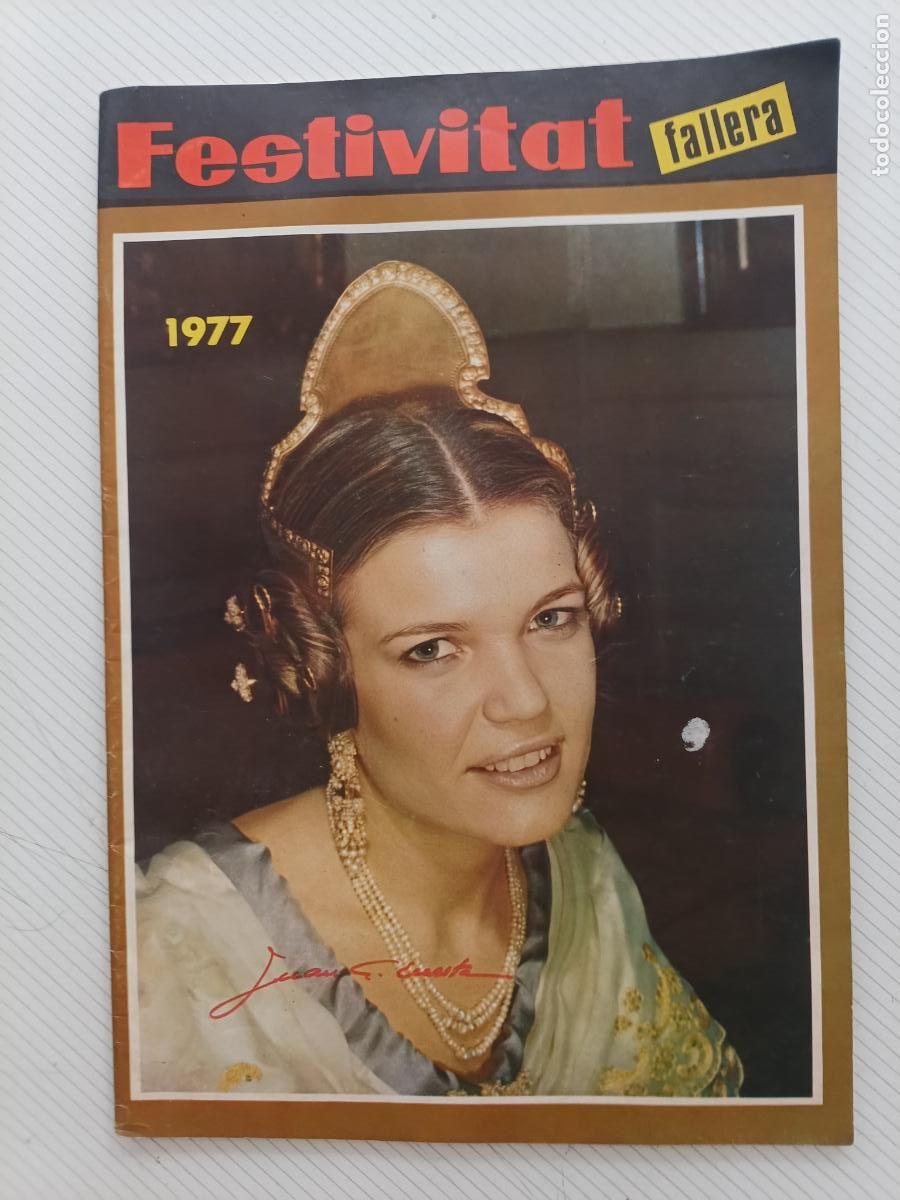 Coleccionismo de revistas y peri&oacute;dicos: Revista festivitat fallera - Valencia fallas 1977 - Fallera infantil Sonsoles Suarez