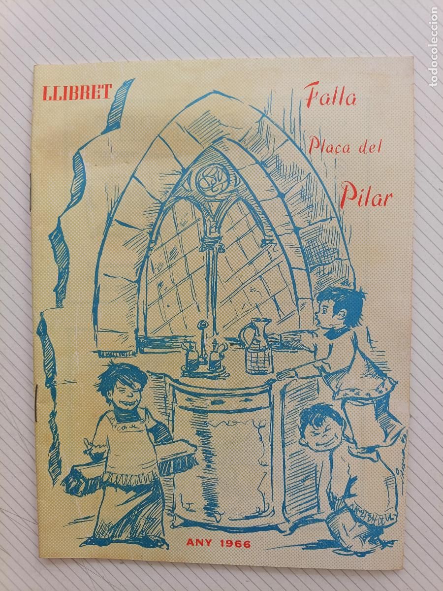 Coleccionismo de revistas y peri&oacute;dicos: Llibret falla Plaza del Pilar Valencia fallas 1966