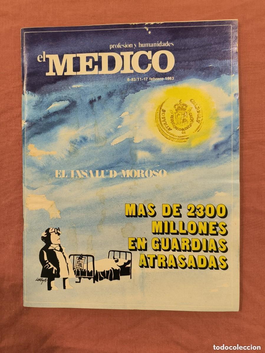 Collection Magazines and Newspapers: Revista El M&eacute;dico N&ordm; 47 &ndash; Febrero 1983 &ndash; El INSALUD Moroso Guardias M&eacute;dicas Atrasadas