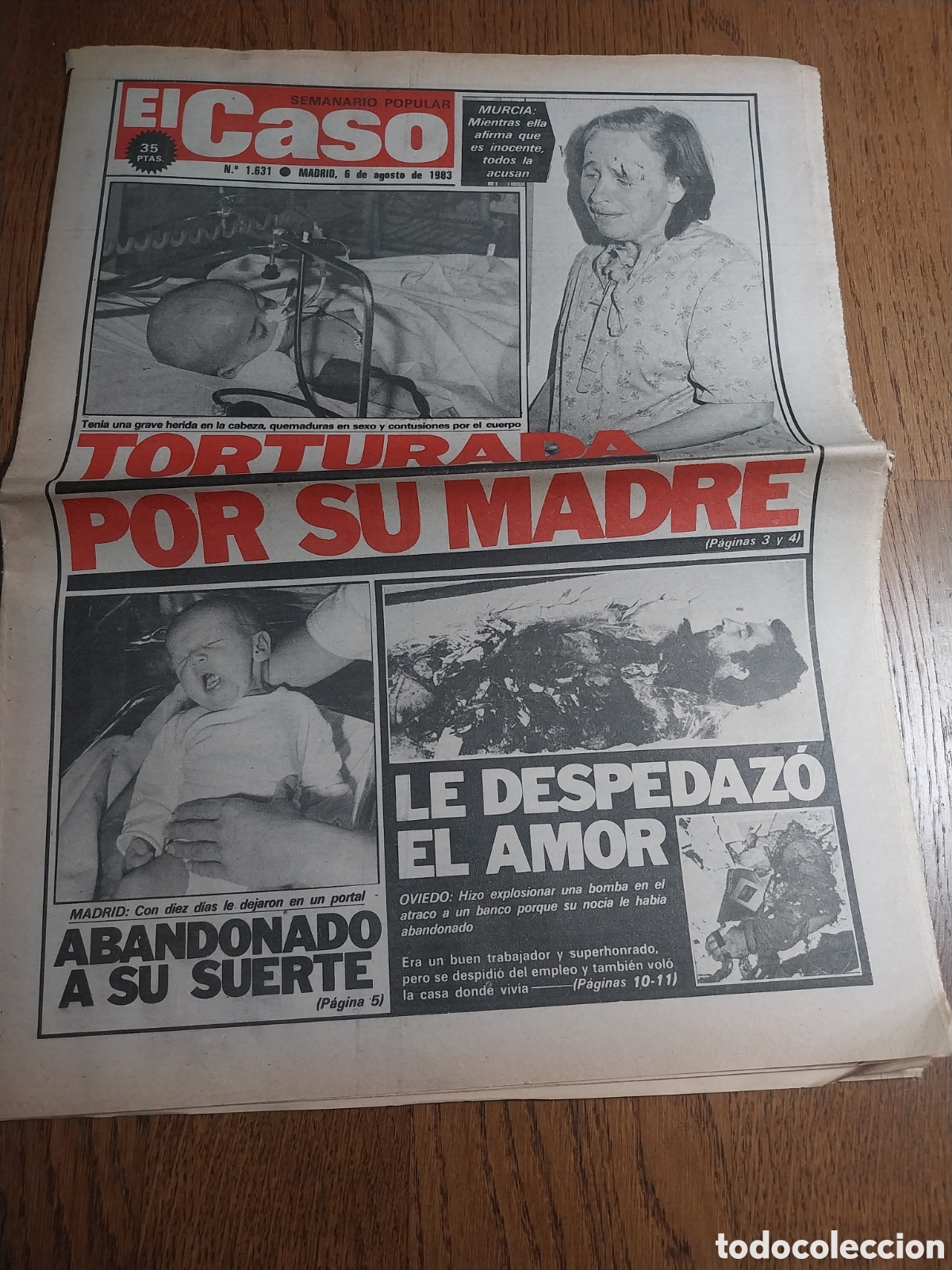 Coleccionismo de revistas y peri&oacute;dicos: EL CASO 1983 AGUILAS MURCIA. ABANDONADO EN UN PORTAL CALLE DEL PRADO MADRID. HOMBRE BOMBA DE LEON.