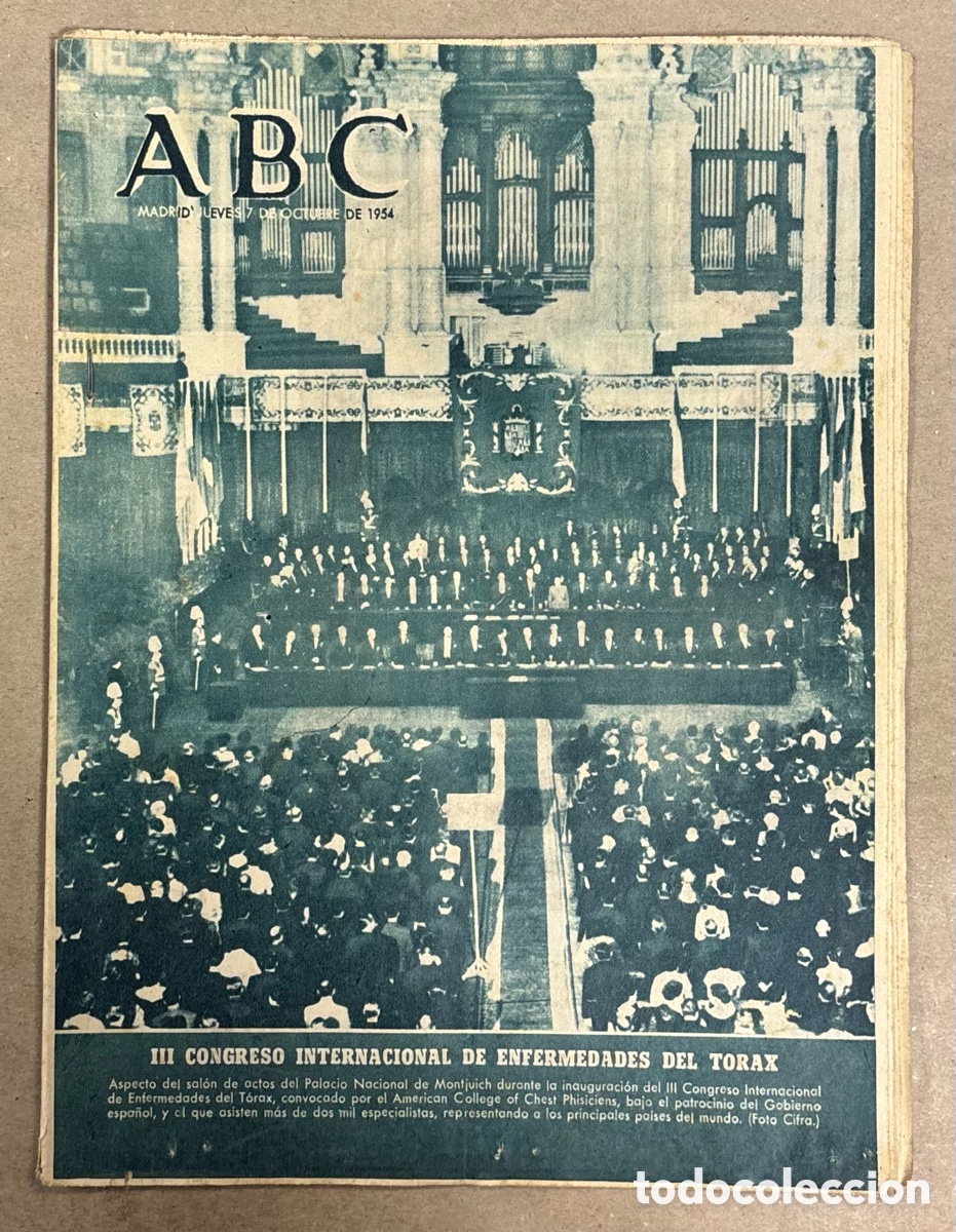 Coleccionismo de revistas y peri&oacute;dicos: ABC (7 OCTUBRE 1954) CONGRESO ENFERMEDADES T&Oacute;RAX, GALDOS Y BENAVENTE ARTE DE LA COBE&Ntilde;A, LOLA FLORES