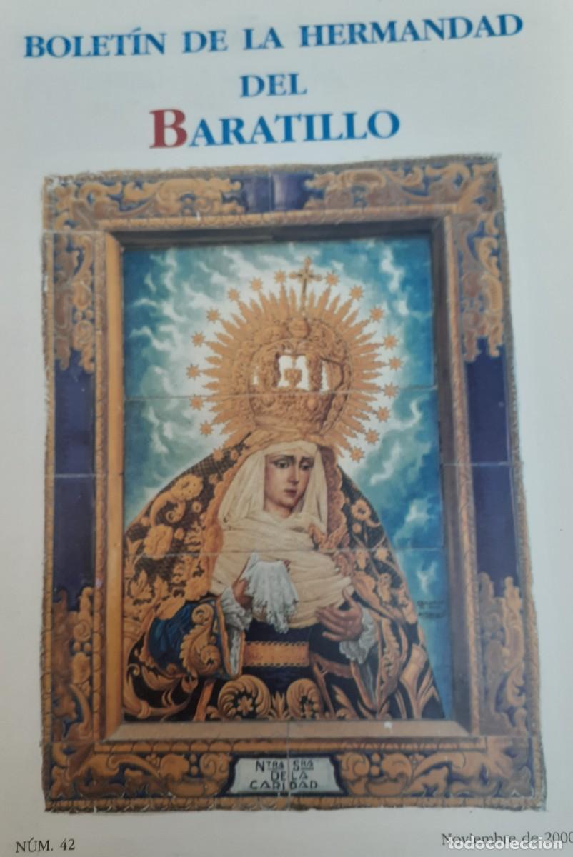 Coleccionismo de revistas y peri&oacute;dicos: SEMANA SANTA SEVILLA, BOLET&Iacute;N HERMANDAD DEL BARATILLO N&ordm; 42, NOVIEMBRE 2000