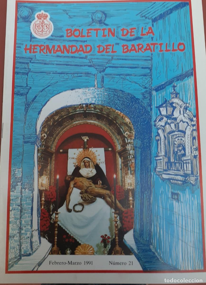 Coleccionismo de revistas y peri&oacute;dicos: SEMANA SANTA SEVILLA, BOLET&Iacute;N HERMANDAD DEL BARATILLO N&ordm; 21, FEBRERO-MARZO 1991
