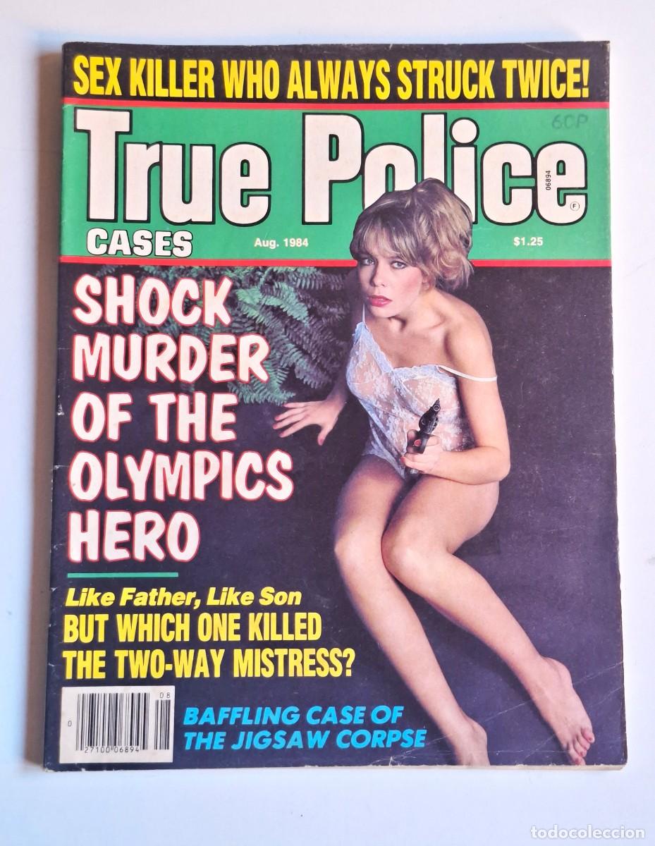 Collection Magazines and Newspapers: REVISTA TRUE POLICE CASES - AGOSTO 1984. TRUE CRIME / CRONICA NEGRA USA