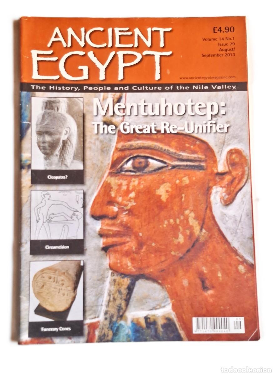 Collectionnisme de Revues et Journaux: REVISTA ANCIENT EGYPT - № 79 (AGOSTO/SEPTIEMBRE 2013). MENTUHOTER.