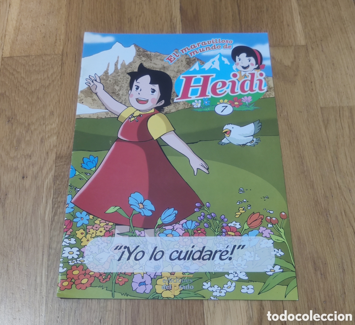 Coleccionismo de revistas y peri&oacute;dicos: Revista Comic - El Maravilloso Mundo de Heidi N&ordm; 7 - &iexcl;Yo lo cuidar&eacute;! - Ediciones del Prado