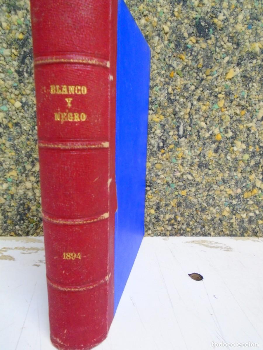 Coleccionismo de revistas y peri&oacute;dicos: REVISTAS&rdquo;BLANCO Y NEGRO&rdquo;1894.COMPLETO.NUMEROS 140 AL 191.VER FOTOS.NOTICIAS LOCALES.