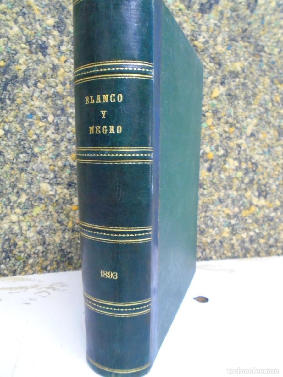 Coleccionismo de revistas y peri&oacute;dicos: REVISTAS&rdquo;BLANCO Y NEGRO&rdquo;1893.COMPLETO.NUMEROS 87 AL 139.VER FOTOS.NOTICIAS LOCALES.