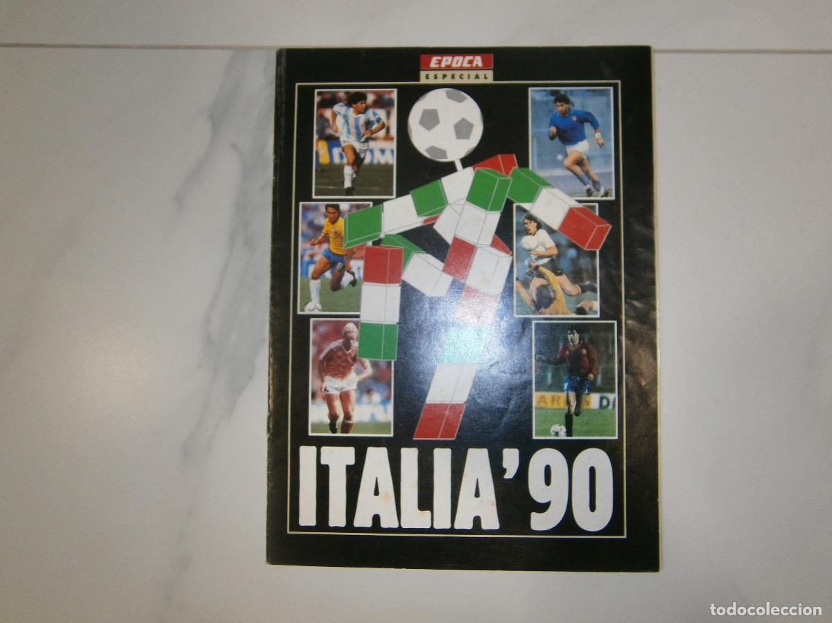 Coleccionismo de revistas y peri&oacute;dicos: SUPLEMENTO ESPECIAL DE LA REVISTA EPOCA MUNDIAL DE FUTBOL ITALIA 90