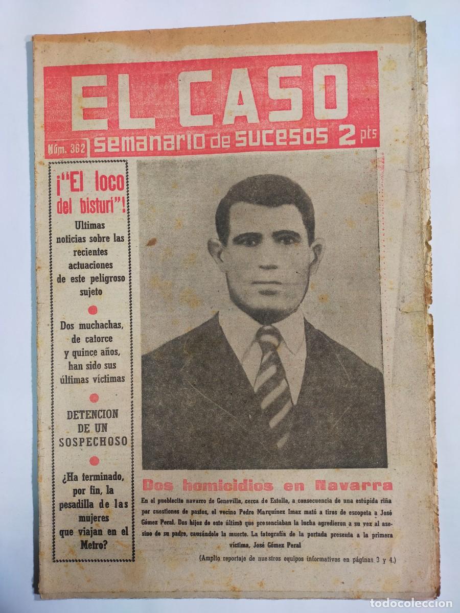 Coleccionismo de revistas y peri&oacute;dicos: PERIODICO &rdquo;EL CASO&rdquo; SEMANARIO DE SUCESOS N&ordm; 362 - A&Ntilde;O 1959