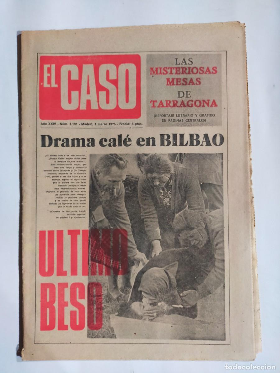 Collection Magazines and Newspapers: PERIODICO &rdquo;EL CASO&rdquo; SEMANARIO DE SUCESOS N&ordm; 1191 - A&Ntilde;O 1975