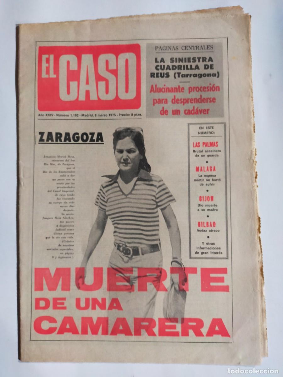 Collection Magazines and Newspapers: PERIODICO &rdquo;EL CASO&rdquo; SEMANARIO DE SUCESOS N&ordm; 1192 - A&Ntilde;O 1975