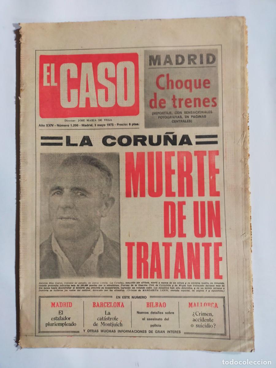 Colecionismo de Revistas e Jornais: PERIODICO &rdquo;EL CASO&rdquo; SEMANARIO DE SUCESOS N&ordm; 1200 - A&Ntilde;O 1975