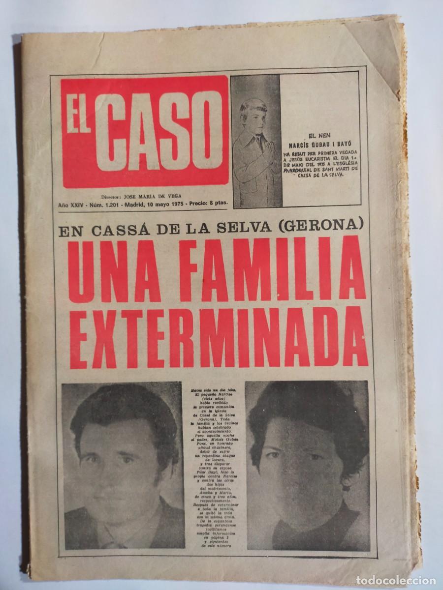 Colecionismo de Revistas e Jornais: PERIODICO &rdquo;EL CASO&rdquo; SEMANARIO DE SUCESOS N&ordm; 1201 - A&Ntilde;O 1975