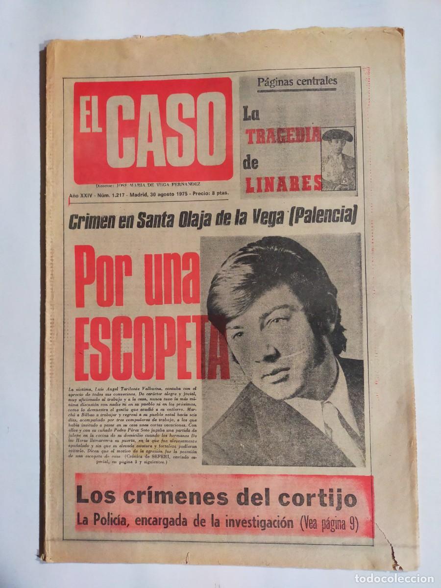 Coleccionismo de revistas y peri&oacute;dicos: PERIODICO &rdquo;EL CASO&rdquo; SEMANARIO DE SUCESOS N&ordm; 1217 - A&Ntilde;O 1975