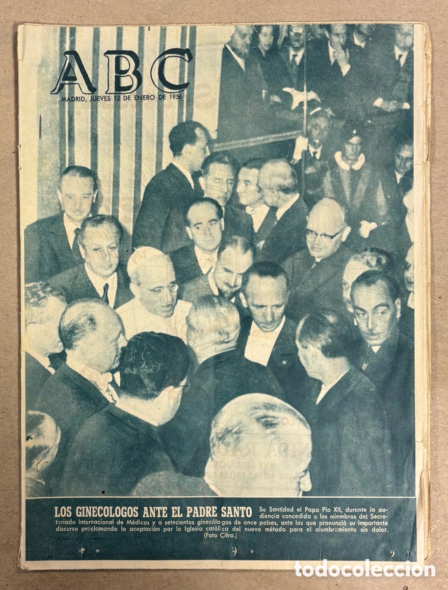 Coleccionismo de revistas y peri&oacute;dicos: ABC (12 ENERO 1956) LOS GINECOLOGOS ANTE EL PAPA PIO XII, COROS Y DANZAS ESPA&Ntilde;A EN CUBA, PILAR LOREN