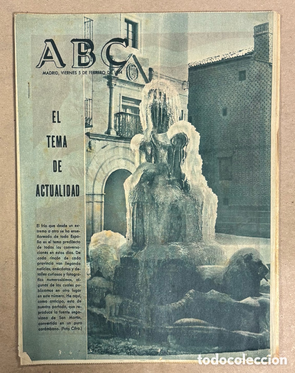 Coleccionismo de revistas y peri&oacute;dicos: ABC (5 FEBRERO 1954) FUENTE SAN MART&Iacute;N DE SEGOVIA HELADA, NIEVE EN M&Aacute;LAGA, BENJAMIN PALENCIA PINTOR