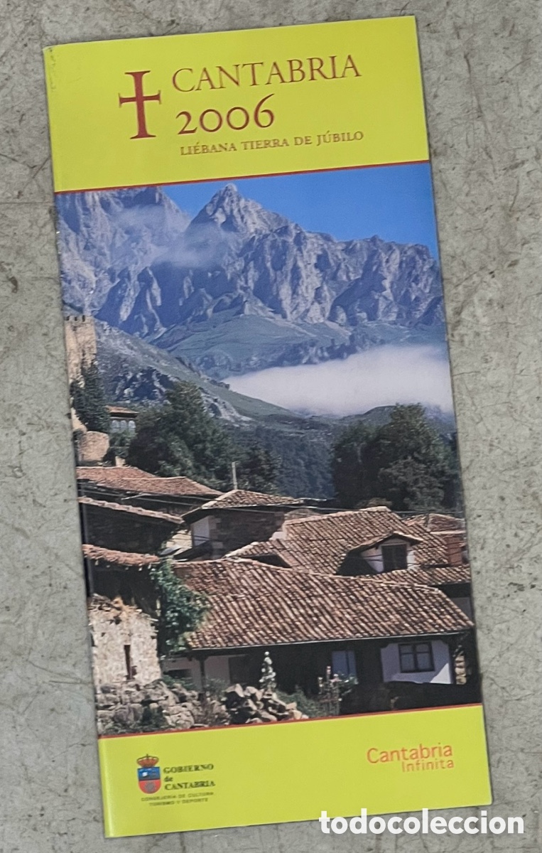 Collectionnisme de Revues et Journaux: Revista / Folleto. Liebana tierra de J&uacute;bilo. Cantabria Infinita. 2006.