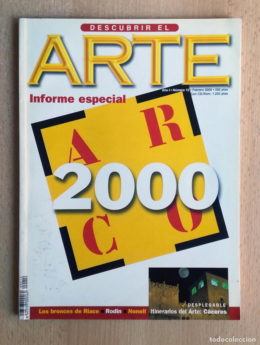 Collection Magazines and Newspapers: Descubrir el arte N&ordm; 12. Febrero 2000. Informe Especial ARCO. Los Palacios de C&aacute;ceres (Desplegable).