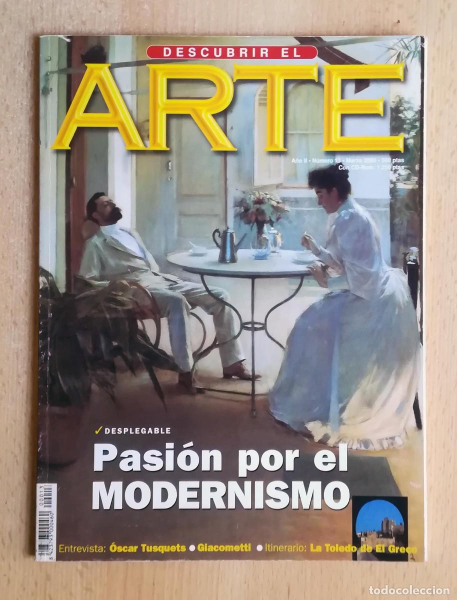 Coleccionismo de revistas y peri&oacute;dicos: Descubrir el arte N&ordm; 13. Marzo 2000. Pasi&oacute;n por el modernismo (desplegable). La Toledo de El Greco.