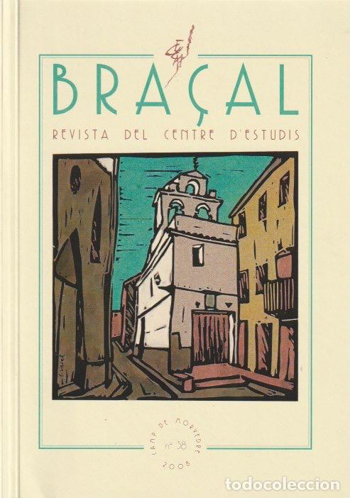 Collection Magazines and Newspapers: Revista BRA&Ccedil;AL: Camp de Morvedre A&ntilde;o 2008, N&uacute;mero 38 * ESTIVELLA * SAGUNTO *