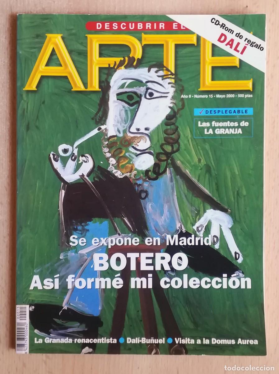 Collection Magazines and Newspapers: Descubrir el arte N&ordm; 15. Mayo 2000. Fernando Botero. Dal&iacute; y Bu&ntilde;uel. Picasso, Meninas. Museo egipcio.