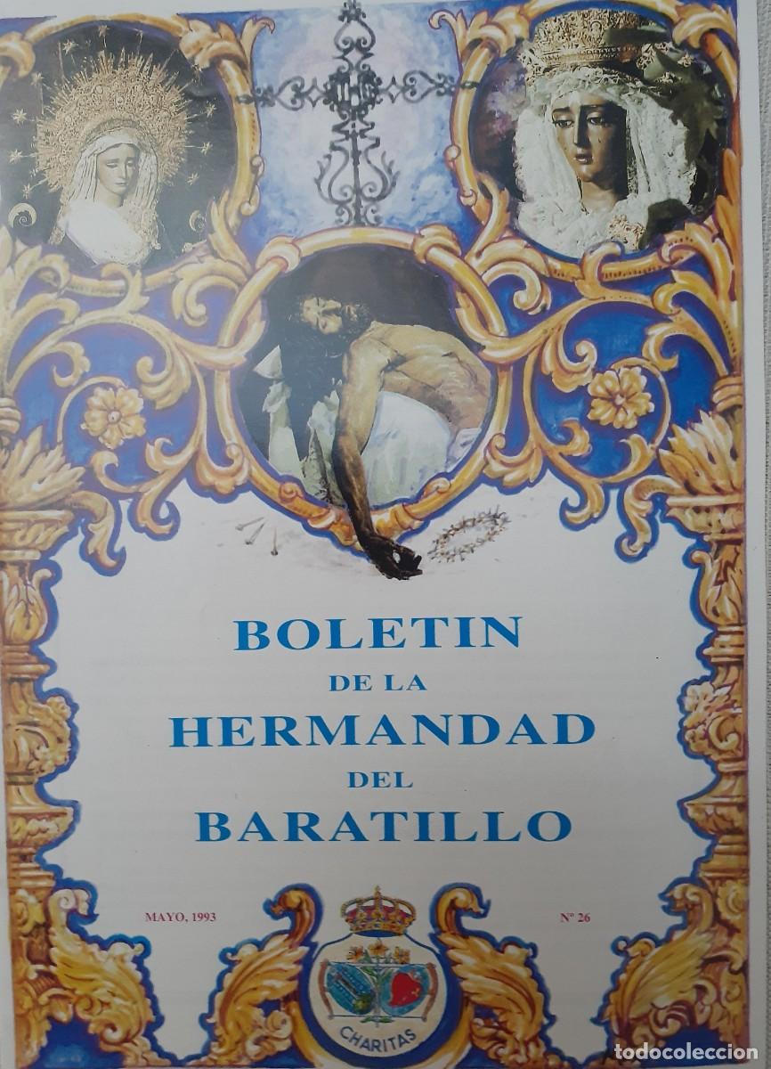 Sammeln von Zeitschriften und Zeitungen: SEMANA SANTA SEVILLA, BOLET&Iacute;N HERMANDAD DEL BARATILLO N&ordm;26, MAYO 1993