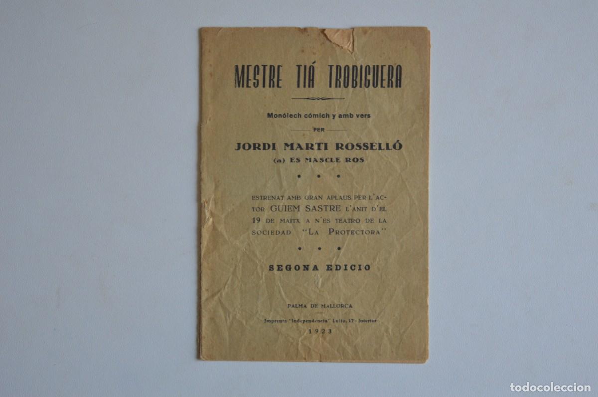 Sammeln von Zeitschriften und Zeitungen: REVISTA ANTIGUA LIBRILLO MESTRE TI&Aacute; TROBIGUERA JORDI MARTI ROSSELL&Oacute; 1923 PALMA DE MALLORCA BALEARES