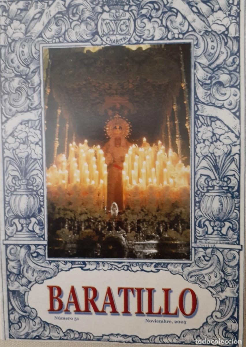 Sammeln von Zeitschriften und Zeitungen: SEMANA SANTA SEVILLA, BOLET&Iacute;N HERMANDAD DEL BARATILLO N&ordm; 51, NOVIEMBRE 2005