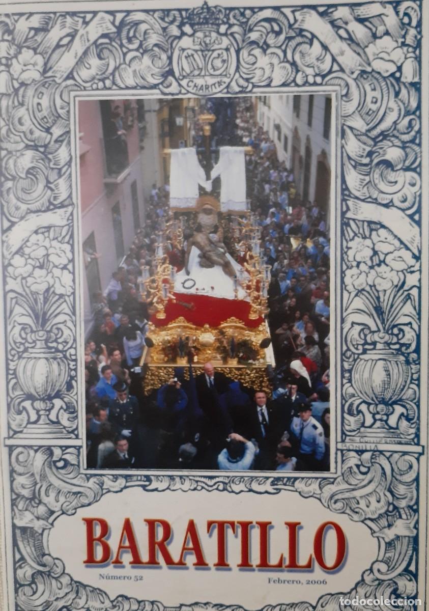 Sammeln von Zeitschriften und Zeitungen: SEMANA SANTA SEVILLA, BOLET&Iacute;N HERMANDAD DEL BARATILLO N&ordm; 52, FEBRERO 2006