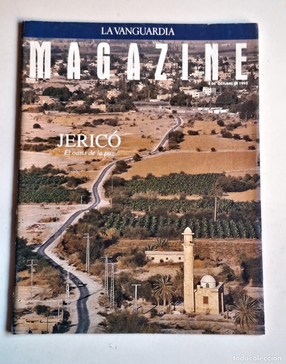 Collectionnisme de Revues et Journaux: REVISTA LA VANGUARDIA MAGAZINE (3 OCTUBRE 1993). REPORTAJE: JERICO, EL OASIS DE LA PAZ.