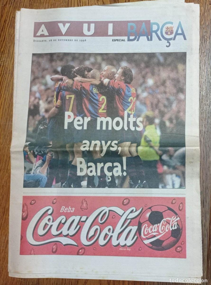 Coleccionismo de revistas y peri&oacute;dicos: DIARI AVUI ESPECIAL BAR&Ccedil;A CENTENARIO 28 DE NOVEMBRE 1998 COCA- COLA SERRAT CATAL&Aacute;N