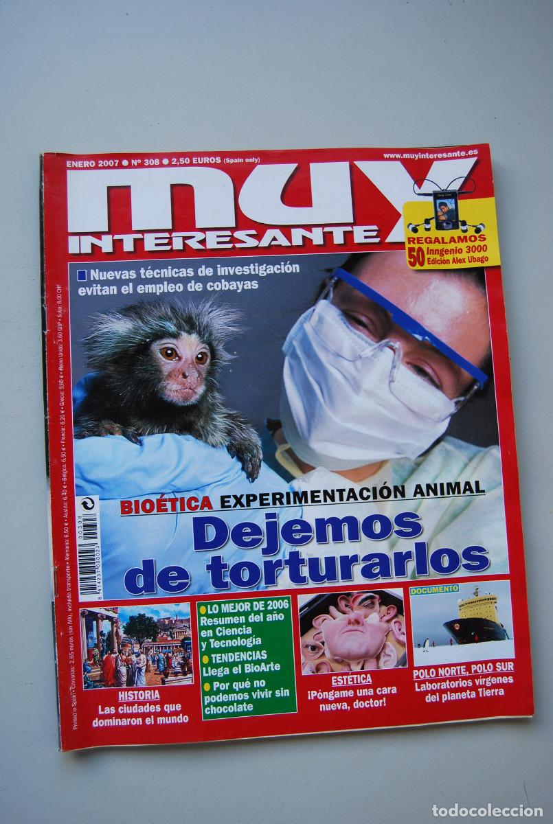 Colecionismo de Revistas e Jornais: MUY INTERESANTE.NUM.308-2007: BIOETICA, EXPERIMENTO ANIMAL-POLO NORTE, POLO SUR-CIRUGIA EST&Eacute;TICA