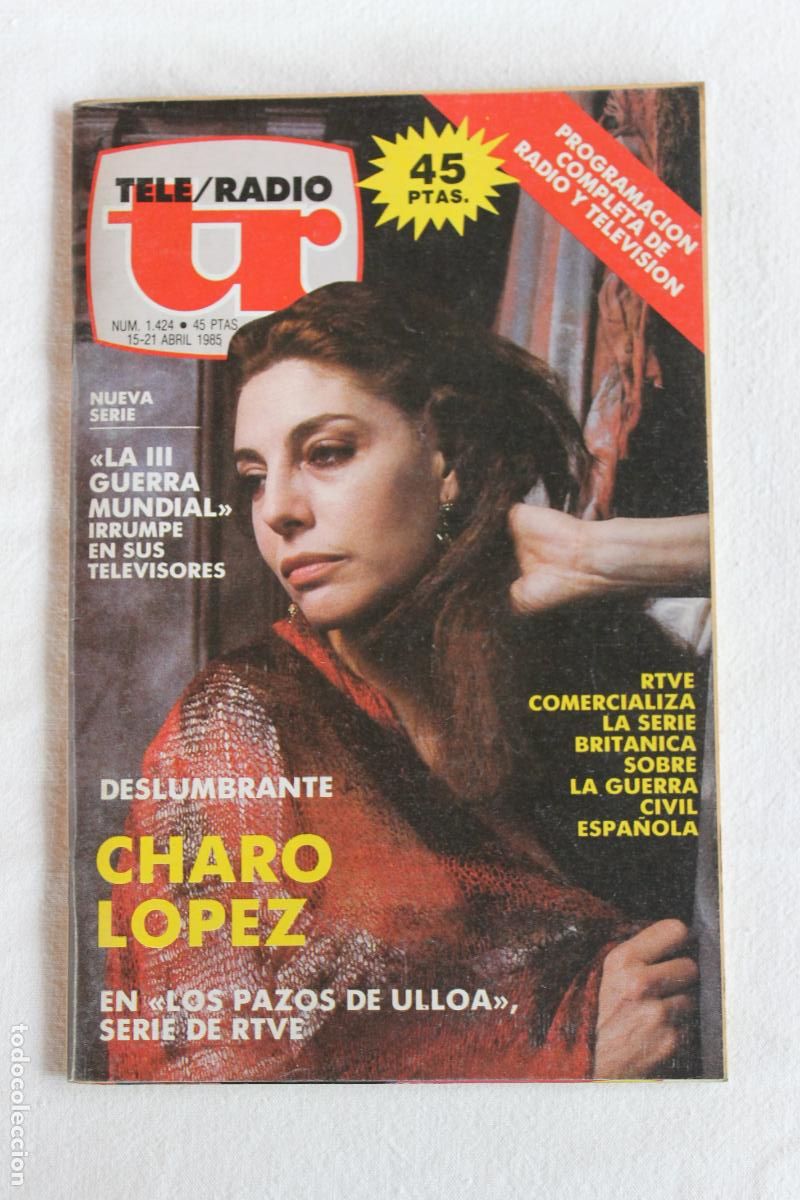 Coleccionismo de revistas y peri&oacute;dicos: TELERADIO N&ordm; 1424 1985 CHARO LOPEZ EN LOS PAZOS DE ULLOA