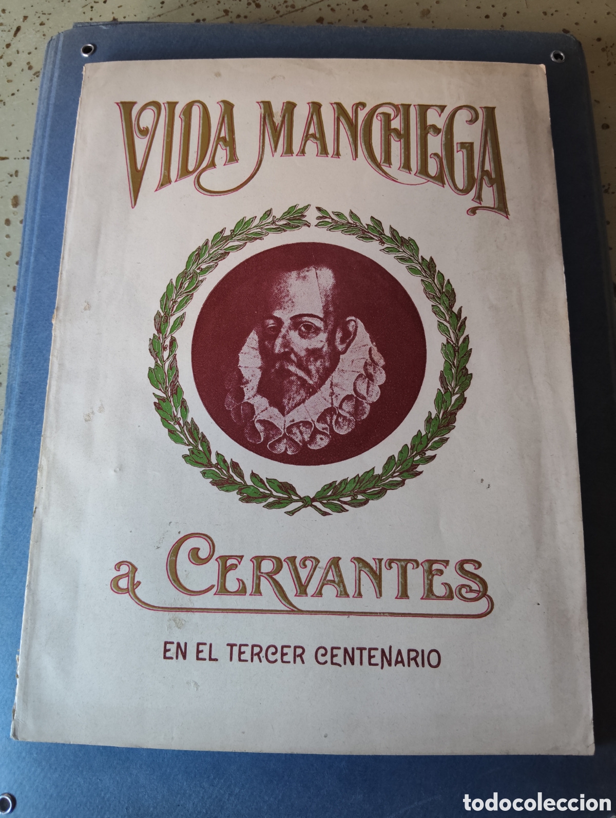 Collectionnisme de Revues et Journaux: NUMERO EXTRAORDINARIO DEDICADO A CERVANTES DE LA REVISTA VIDA MANCHEGA. 1916
