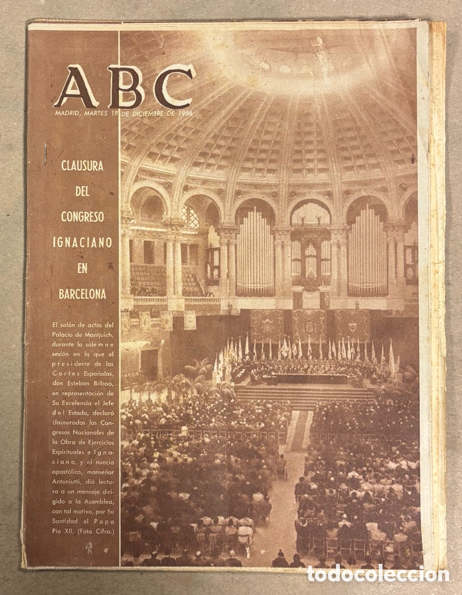 Collectionnisme de Revues et Journaux: ABC (18 DICIEMBRE 1956) CLAUSURA CONGRESO IGNACIANO BARCELONA, LUIS ASTRANA MAR&Iacute;N, REAL MADRID 1-0 Z