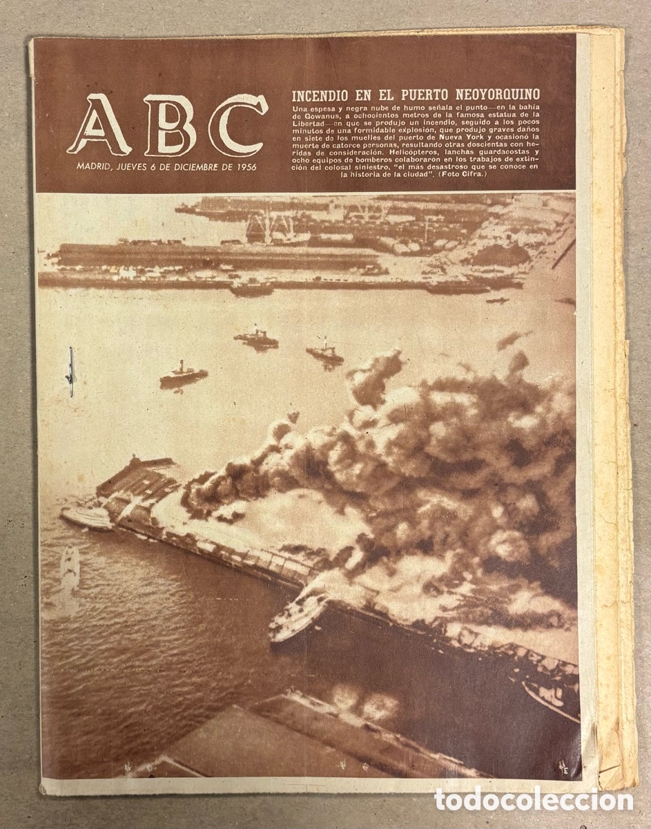 Coleccionismo de revistas y peri&oacute;dicos: ABC (6 DICIEMBRE 1956) INCENDIO EN PUERTO NUEVA YORK, SE HUNDE BUQUE PUERTO ALICANTE, SUSPENSI&Oacute;N