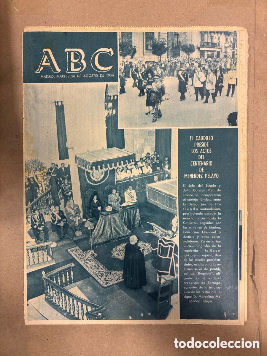 Coleccionismo de revistas y peri&oacute;dicos: ABC (28 AGOSTO 1956) FRANCO PRESIDENCIAL ACTOS CENTENARIO MEN&Eacute;NDEZ PELAYO SANTANDER, PIRATAS CAMPE&Oacute;N