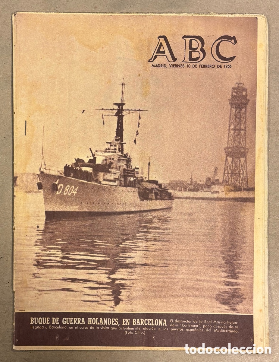 Coleccionismo de revistas y peri&oacute;dicos: ABC (10 FEBRERO 1956) BUQUE DE GUERRA HOLANDA EN BARCELONA, ACCIDENTE TREN OREJO (SANTANDER),