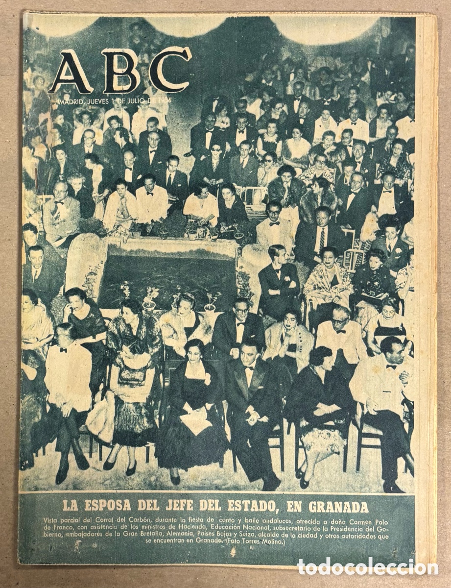 Collectionnisme de Revues et Journaux: ABC (1 JULIO 1954) CARMEN POLO EN GRANADA, ESPA&Ntilde;A EN INDOCHINA, HUNGRIA - ALEMANIA FINAL MUNDIAL F&Uacute;T
