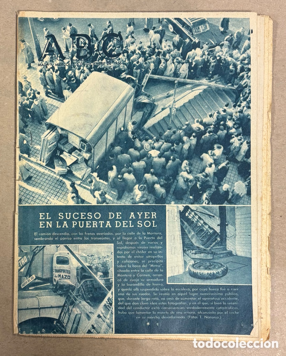 Collezionismo di Riviste e Giornali: ABC (5 DICIEMBRE 1956) ACCIDENTE CAMI&Oacute;N SIN FRENOS PUERTA DEL SOL, PALACIO EL QUEJIGAL DESTRUIDO