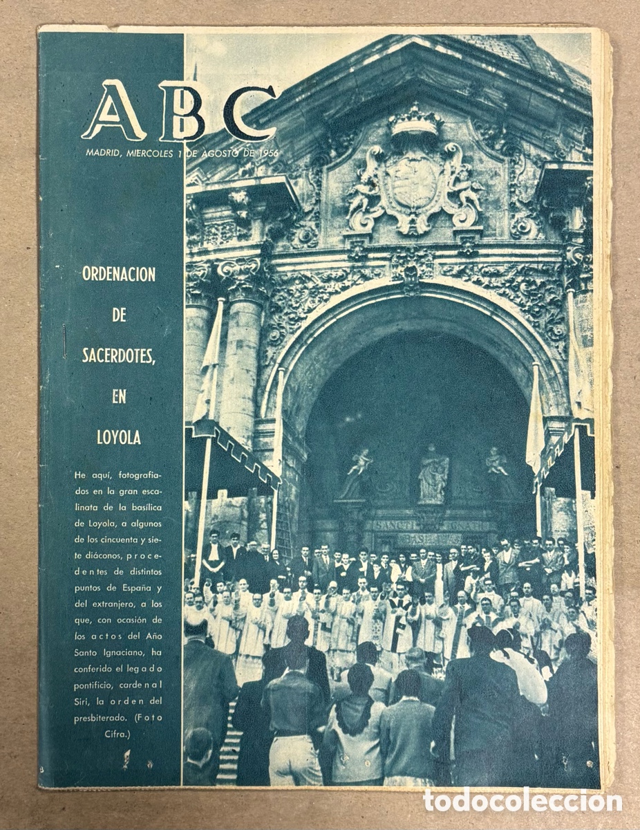 Coleccionismo de revistas y peri&oacute;dicos: ABC (1 AGOSTO 1956) ORDENACI&Oacute;N SACERDOTES EN LOYOLA, CONCURSO AN&Iacute;S LA PRAVIANA, MONUMENTO CALVO SOTE
