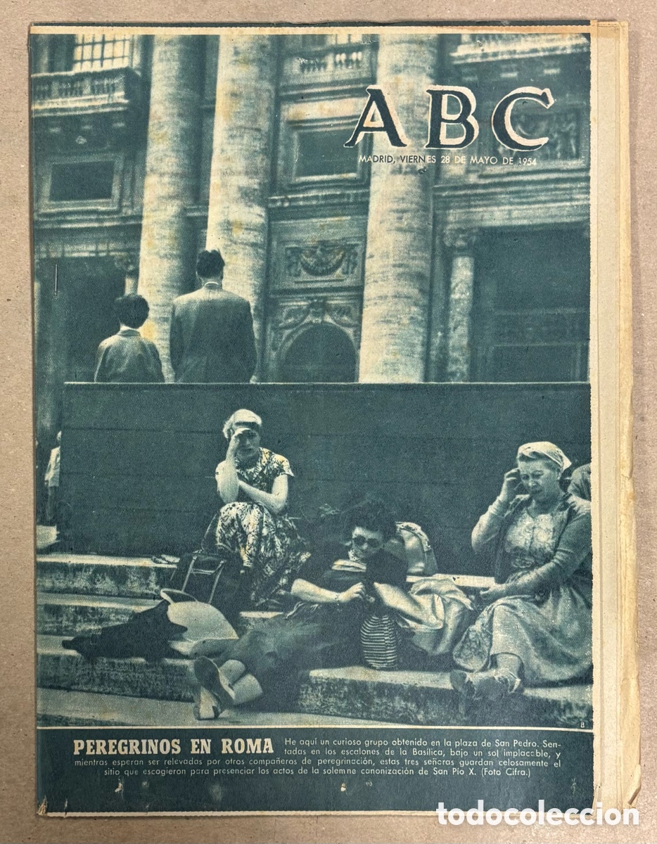 Collezionismo di Riviste e Giornali: ABC (28 MAYO 1954) PEREGRINOS EN ROMA CANONIZACI&Oacute;N P&Iacute;O X, ASTILLEROS ELCANO NUEVOS PROYECTOS,&hellip;