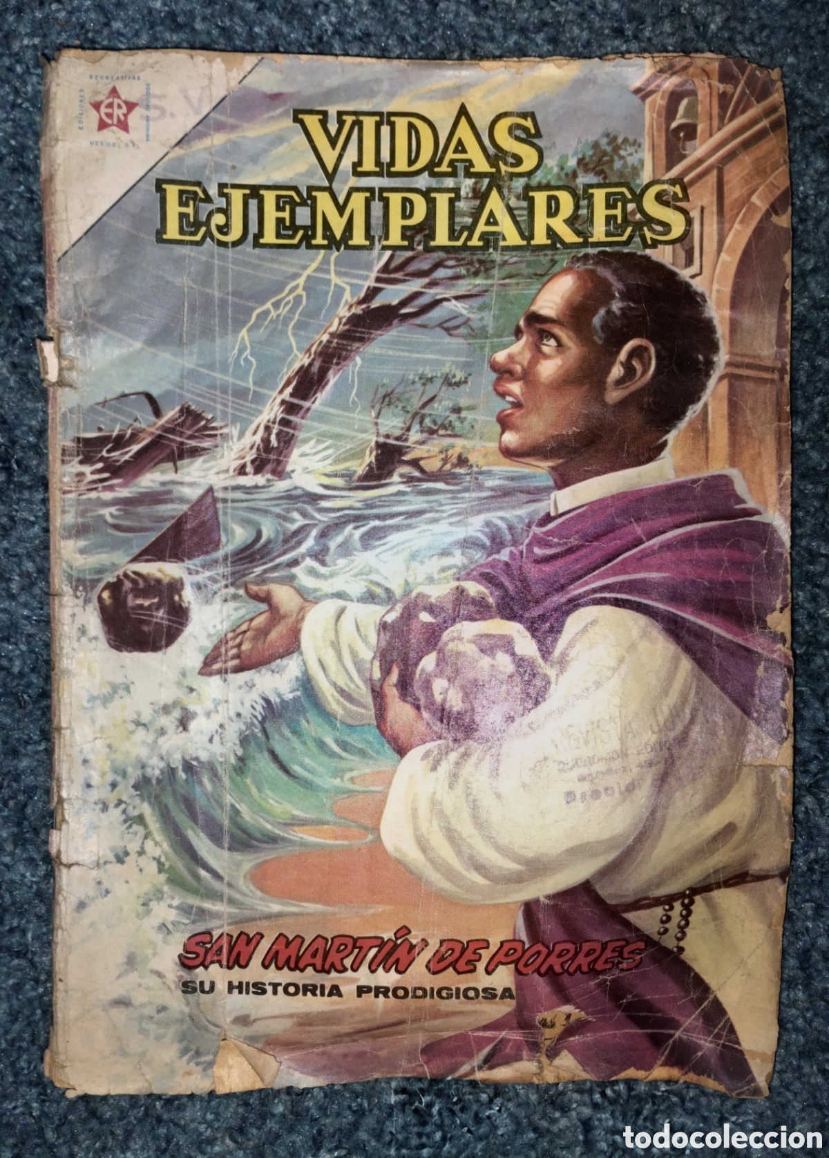 Collectionnisme de Revues et Journaux: VIDAS EJEMPLARES n&uacute;mero especial &rdquo;SAN MARTIN DE PORRES, SU HISTORIA PRODIGIOSA&rdquo; (NOVARO) MEXICO 1962