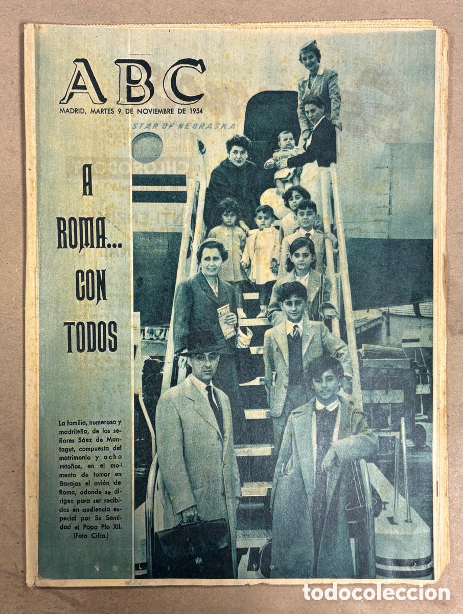 Collectionnisme de Revues et Journaux: ABC (9 NOVIEMBRE 1954) FAMILIA NUMEROSA S&Aacute;EZ DE MONAGUT AUDIENCIA CON EL PAPA, ACCIDENTE TRANV&Iacute;A MAD