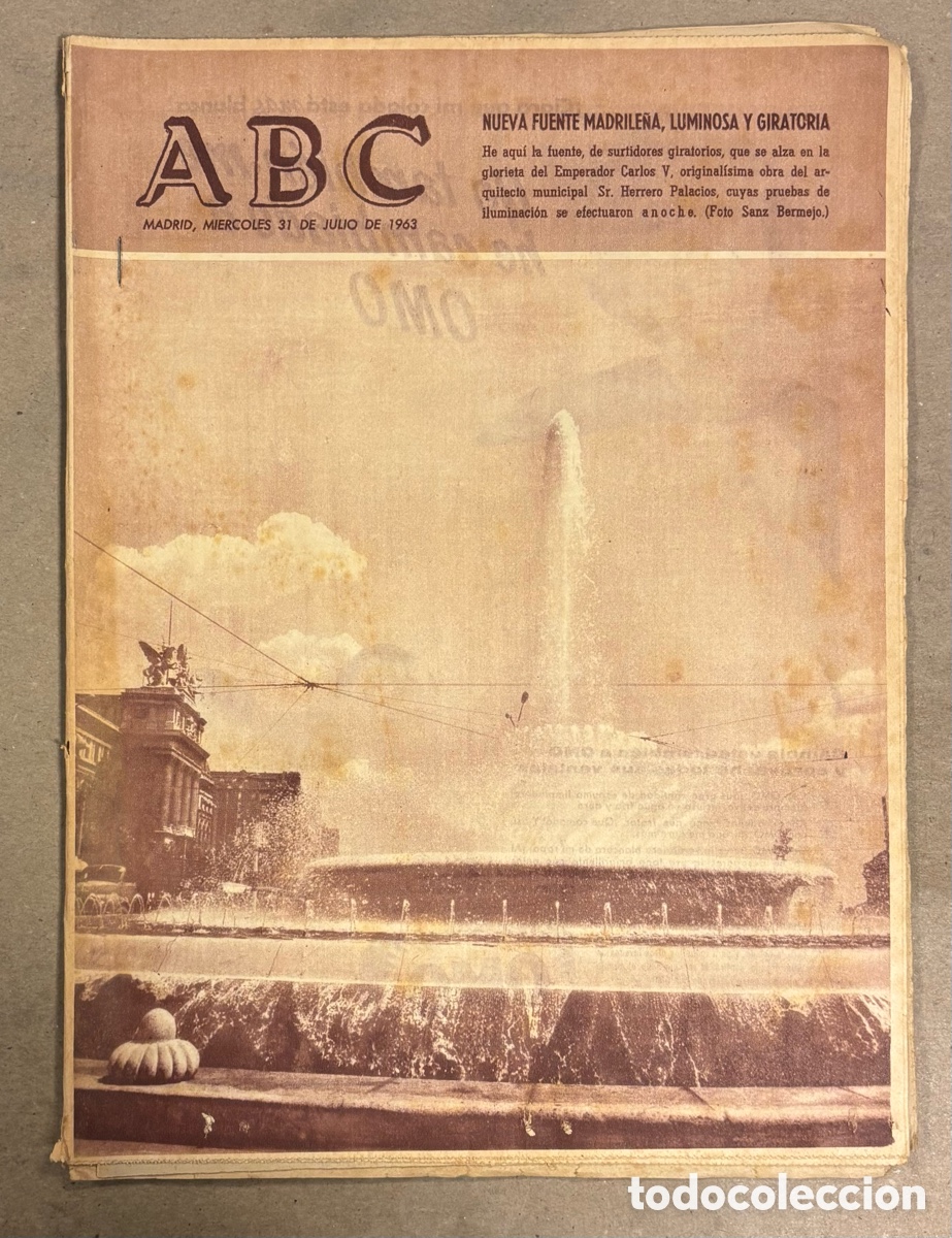 Coleccionismo de revistas y peri&oacute;dicos: ABC (31 JULIO 1963) NUEVA FUENTE MADRILE&Ntilde;A GLORIETA CARLOS V, ATENTADO CASA SINDICAL, GRANADILLA
