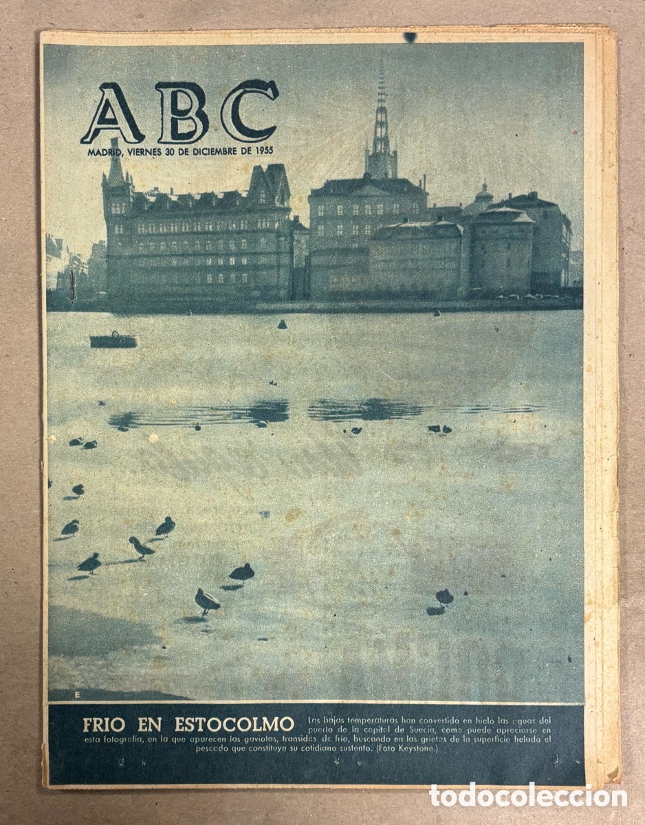 Coleccionismo de revistas y peri&oacute;dicos: ABC (30 DICIEMBRE 1955) FRIO EN ESTOCOLMO, ARTICULO SOBRE SATA MONTIEL, MAEZTU, CROSS MILITAR CASA C