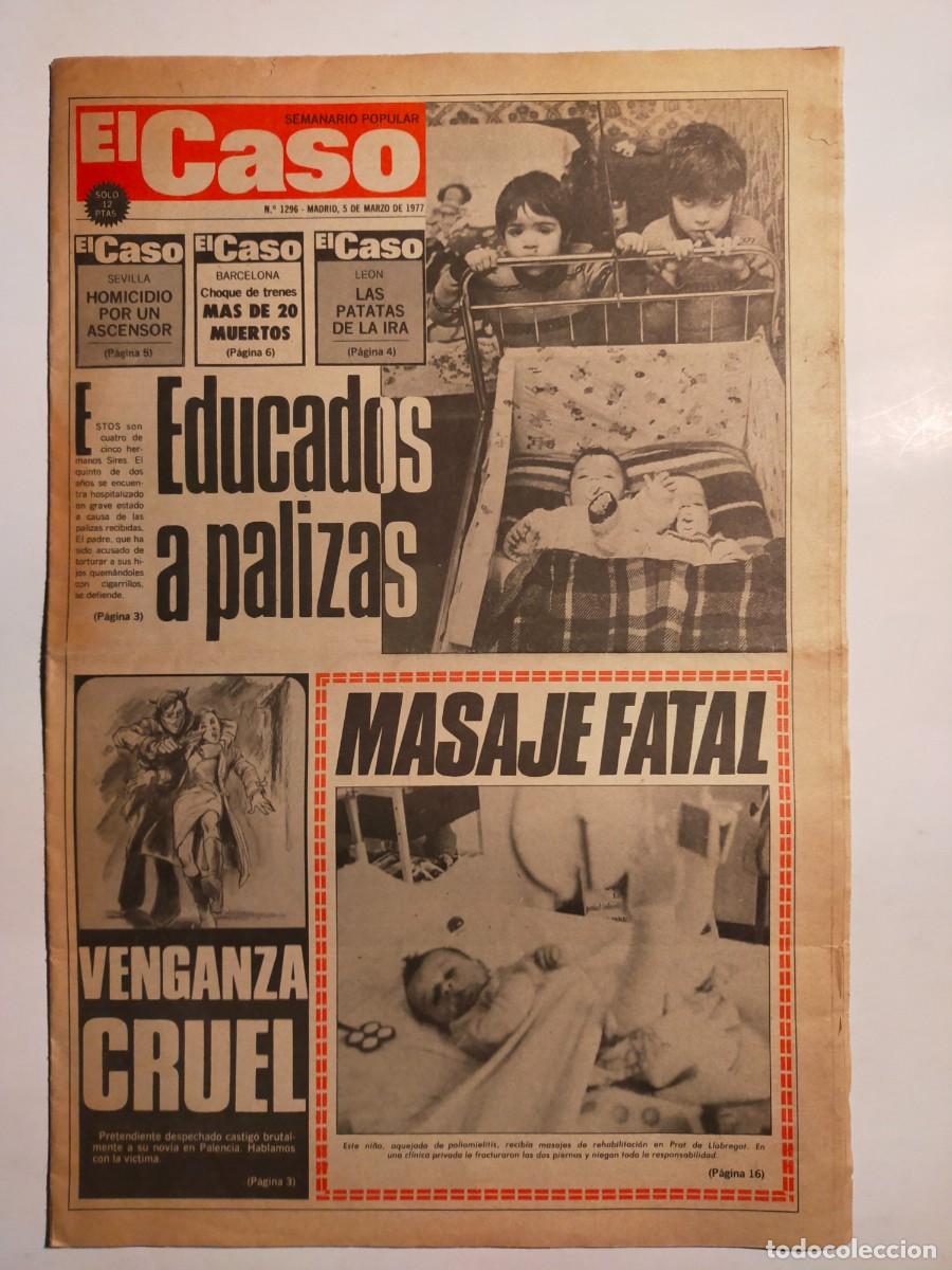 Collectionnisme de Revues et Journaux: PERIODICO &rdquo;EL CASO&rdquo; SEMANARIO DE SUCESOS N&ordm; 1296 - A&Ntilde;O 1977