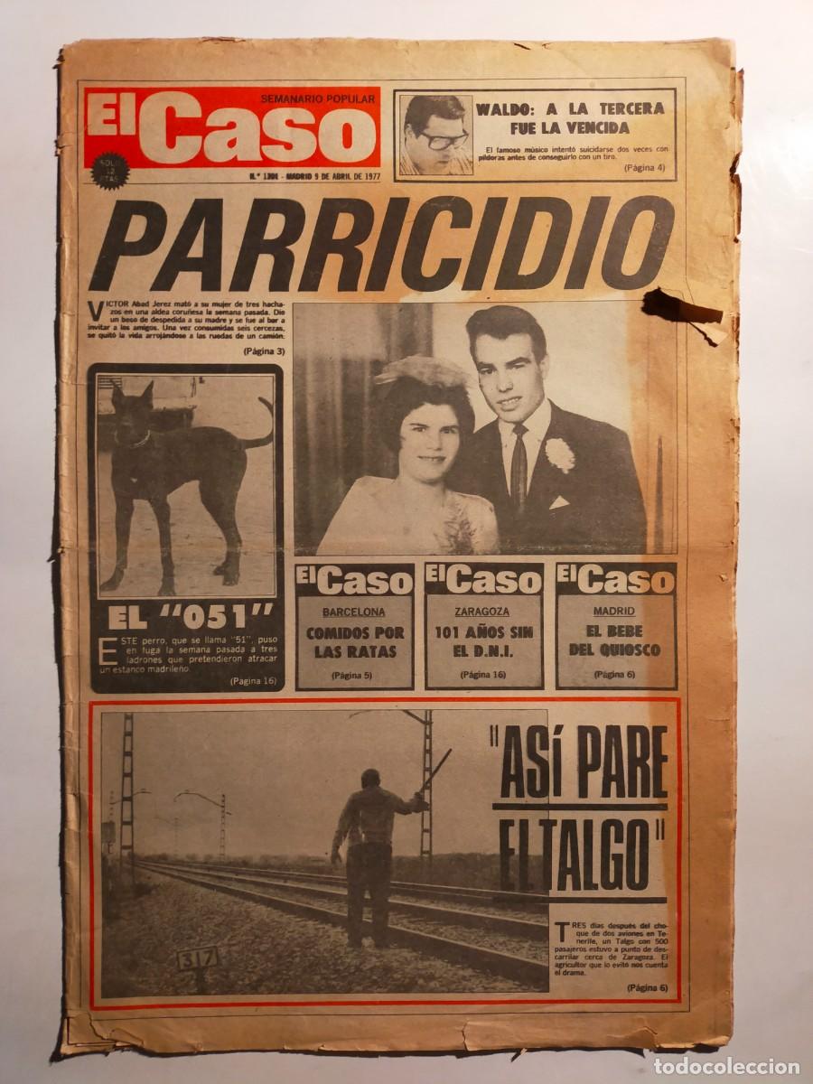 Collectionnisme de Revues et Journaux: PERIODICO &rdquo;EL CASO&rdquo; SEMANARIO DE SUCESOS N&ordm; 1301 - A&Ntilde;O 1977